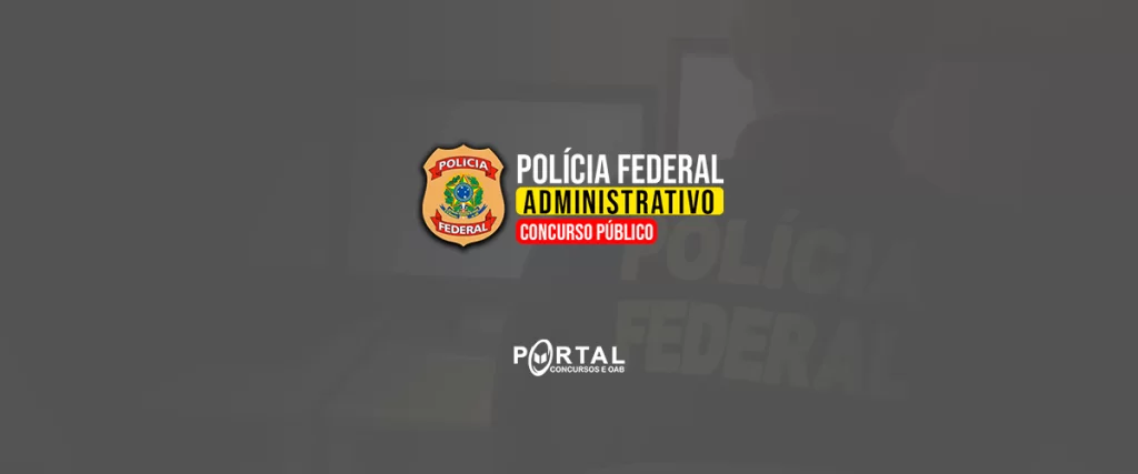 CONCURSO PF ADMINISTRATIVO