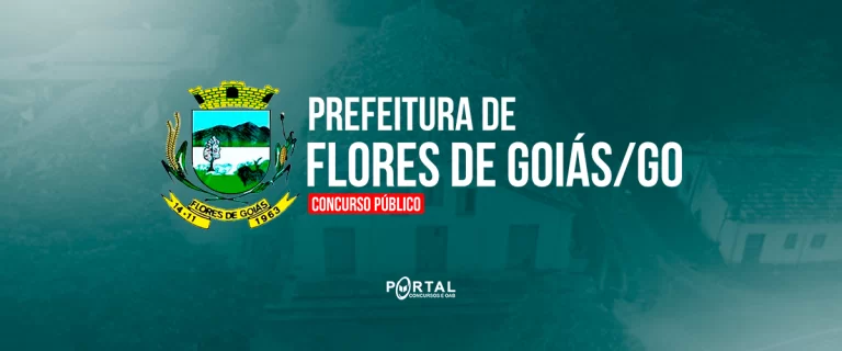 CONCURSO FLORES DE GOIÁS/GO