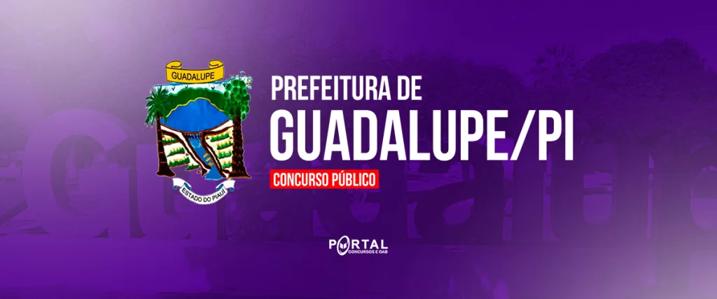 CONCURSO PREFEITURA DE GUADALUPE/PI