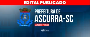CONCURSO PREFEITURA DE ASCURRA/SC