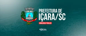 CONCURSO PREFEITURA DE IÇARA/SC
