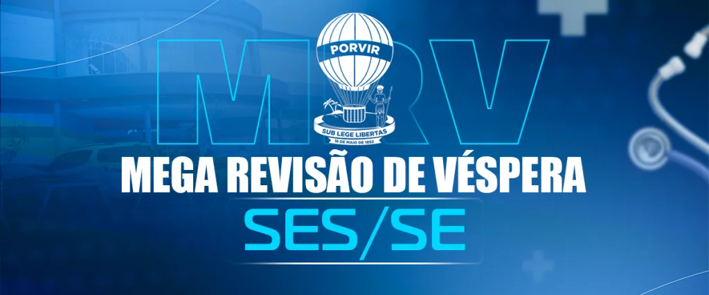 MEGA REVISÃO DE VÉSPERA SES/SE