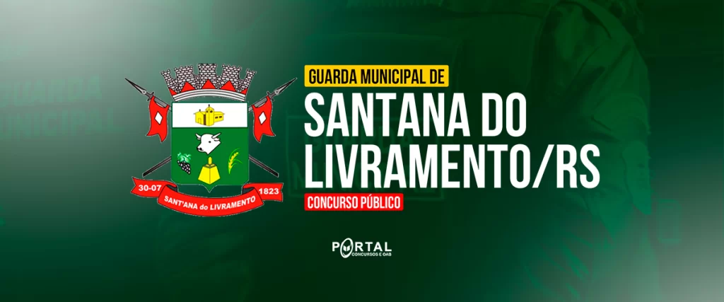 CONCURSO GCM SANTANA DO LIVRAMENTO/RS