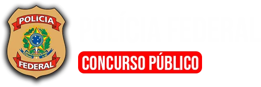 CONCURSO POLÍCIA FEDERAL