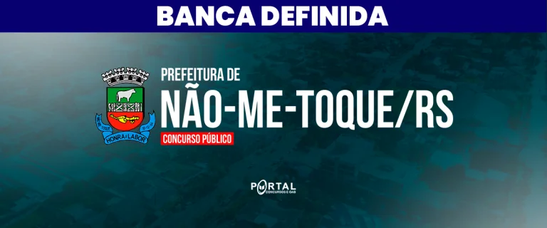 CONCURSO PREFEITURA DE NÃO-ME-TOQUE/RS