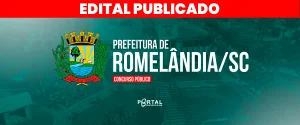 CONCURSO PREFEITURA DE ROMELÂNDIA/SC
