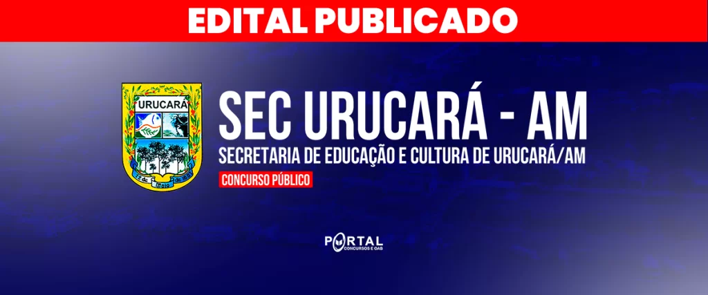 CONCURSO SEC URUCARÁ/AM