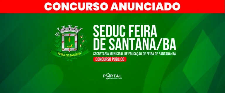 CONCURSO SEDUC FEIRA DE SANTANA/BA