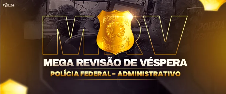 REVISÃO DE VÉSPERA PF ADMINISTRATIVO