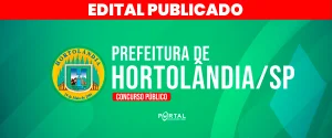 CONCURSO DA PREFEITURA DE HORTOLÂNDIA/SP