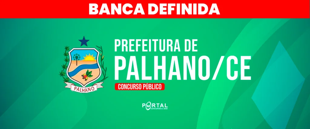 CONCURSO PREFEITURA DE PALHANO/CE