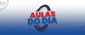 CONCURSOS 2025: AULAS DO DIA
