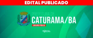 CONCURSO PREFEITURA DE CATURAMA/BA