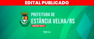 CONCURSO DE ESTÂNCIA VELHA/RS