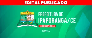 Concurso Prefeitura de Ipaporanga/CE