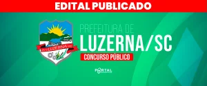 CONCURSO PREFEITURA DE LUZERNA/SC