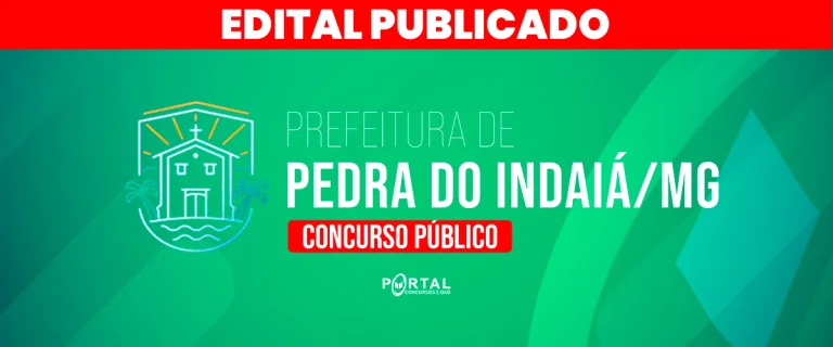 CONCURSO PREFEITURA DE PEDRA DO INDAIÁ/MG