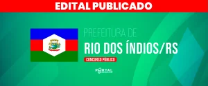 CONCURSO PREFEITURA DE RIO DOS ÍNDIOS/RS