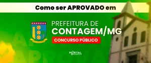 COMO SER APROVADO NO CONCURSO DE CONTAGEM/MG