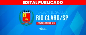 CONCURSO FUNDAÇÃO DE SAÚDE DE RIO CLARO/SP