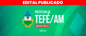 CONCURSO PREFEITURA DE TEFÉ/AM